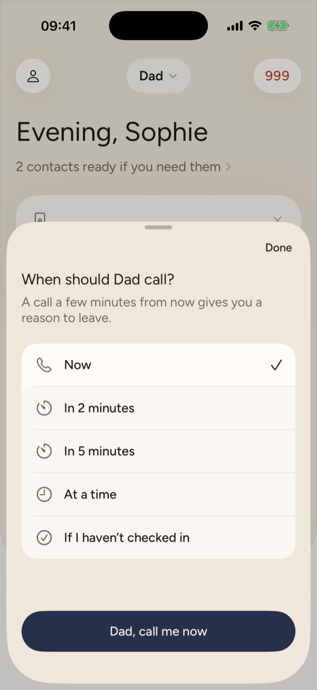 Choosing when Dad calls: now, in 2 minutes, in 5 minutes, at a time, or if I haven't checked in.
